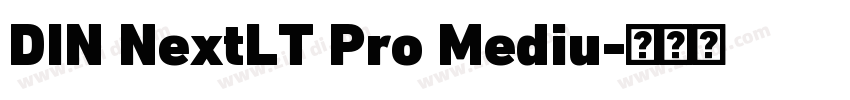 DIN NextLT Pro Mediu字体转换